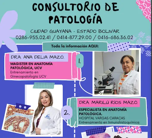Dra. Ana Delia Mazo - Anatomopatólogo y Psiquiatra 2 Médico Venezuela Consultorio de Patología - Clínica Unare - Dra. Ana Delia Mazo - Contacto